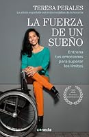 La fuerza de un sueño : entrena tus emociones para superar los límites 8415431880 Book Cover