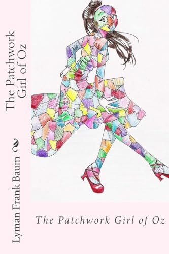 The Patchwork Girl of Oz Lyman Frank Baum