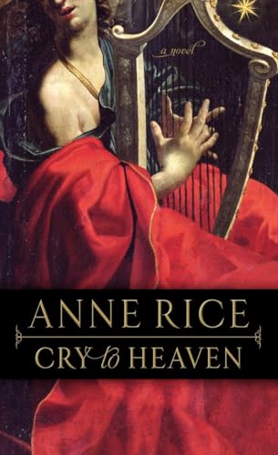 Cry to Heaven: A Novel 0345396936 Book Cover
