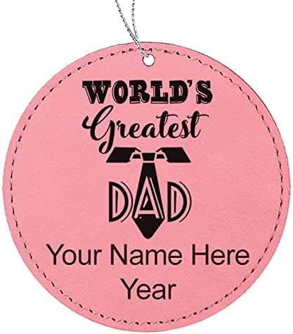 LaserGram Adorno de Navidad personalizado, el mejor papá del mundo, piel sintética, idea de regalo grabada con láser personalizada (forma redonda,