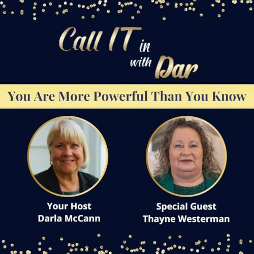 You Are More Powerful Than You Know with Thayne Westerman