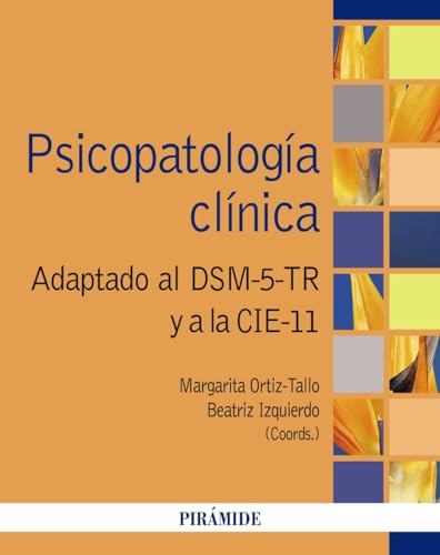 Psicopatología clínica: Adaptado al DSM-5-TR y a la CIE-11 (Psicología)