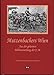 Produktbild Mutzenbachers Wien: Aus der geheimen Bildersammlung der J. M. Mit einem Vorwort von Johann Lindhausen