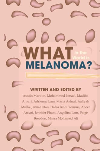 What in the World is Melanoma?