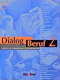 DIALOG BERUF.2.Lehrb.(l.alum.): Kursbuch 2 (Aleman Comercial)