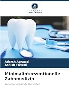 Minimalinterventionelle Zahnmedizin (German Edition) 6209022790 Book Cover
