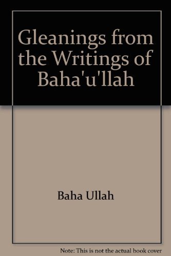 Gleanings from the Writings of Baha'U'Llah 0877431116 Book Cover
