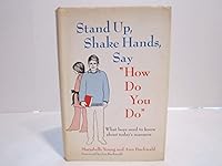 Stand up, shake hands, say how do you do B000MHN47M Book Cover