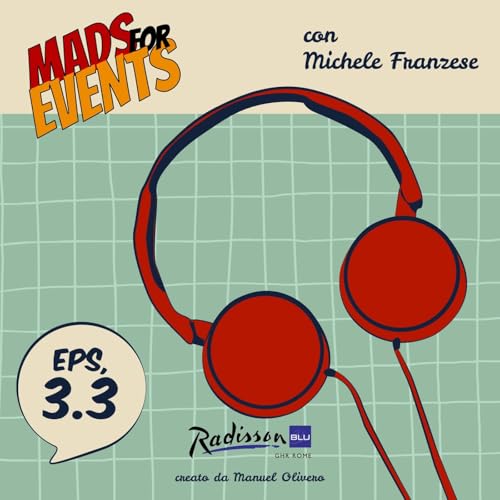 #3 Michele Franzese - Stagione 3, realizzata in collaborazione con Radisson Blu GHR Hotel Rome