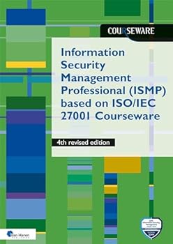 Paperback Information Security Management Professional (Ismp) Based on ISO 27001 Courseware Book