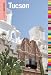 Insiders' Guide® to Tucson (Insiders' Guide Series)