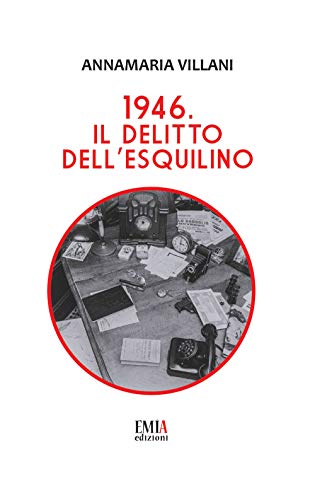 1946. Il Delitto Dell'Esquilino