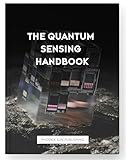 The Quantum Sensing Handbook