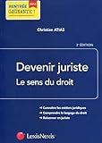  Devenir juriste: Le sens du droit.