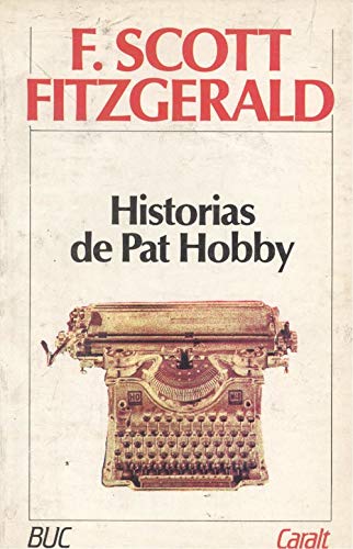 Historias de Pat Hobby [Paperback] [Jan 01, 197... [Spanish] 8421741055 Book Cover