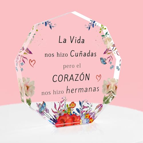 Regalos para Cuñadas, Regalo Navidad Mujer, Placa Acrílica La Vida nos hizo Cuñadas pero el CORAZÓN nos hizo hermanas, Regalos para Hermanas Regalo Cumpleaños Cuñadas Regalo Aniversario Regalo Familia