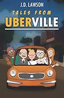 Tales from Uberville 1946203432 Book Cover