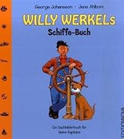 Willy Werkels Schiffe-Buch 3941329057 Book Cover