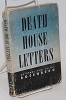 Death House Letters of Ethel and Julius Rosenberg B0007DY0RY Book Cover