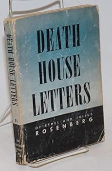 Paperback Death House Letters of Ethel and Julius Rosenberg Book