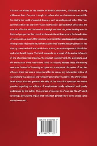 The Unfortunate Truth About Vaccines: Exposing the Vaccine Orthodoxy