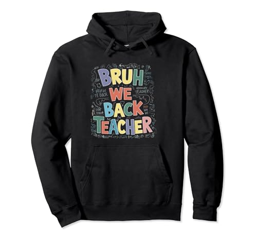 Bruh We Back Teachers Retro Back To School Kids Funny Cute Sweat à Capuche