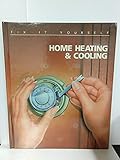Home Heating and Cooling (Fix It Yourself)