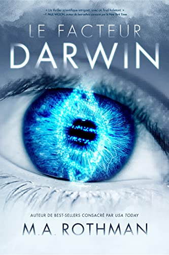 Le Facteur Darwin: Un thriller médico-scientifique (Les Dossiers...