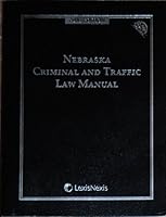 Nebraska Criminal and Traffic Law Manual, 2006 Edition with CD-ROM 1422433226 Book Cover