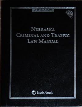Paperback Nebraska Criminal and Traffic Law Manual, 2006 Edition with CD-ROM Book