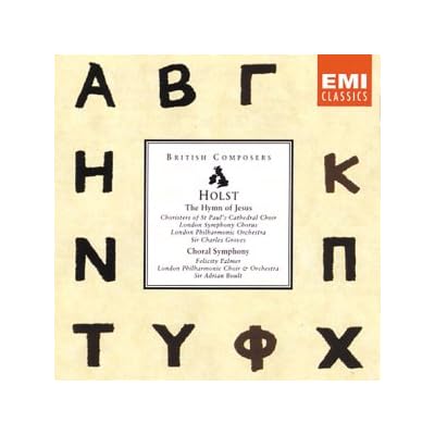 Holst: The Hymn of Jesus; Choral Symphony