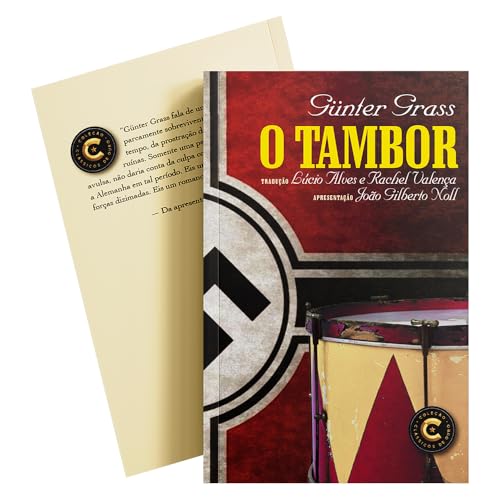 O tambor: Um clássico da literatura mundial sobre memória, delíri...