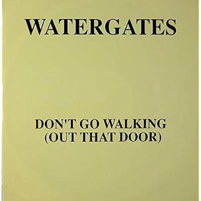 Don't Go Walking