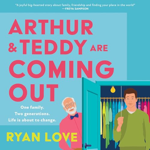 Arthur and Teddy Are Coming Out by Ryan Love episode artwork