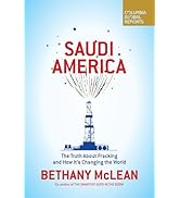 Saudi America: The Truth About Fracking and How It's Changing the World