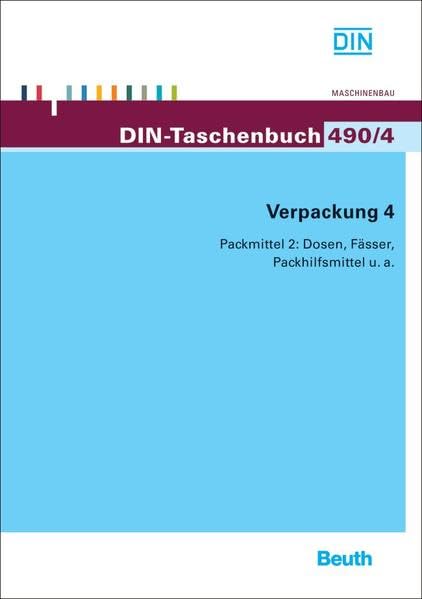 Verpackung 4: Packmittel 2: Dosen, Fässer, Packhilfsmittel u. a....