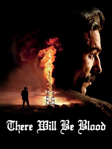There Will Be Blood