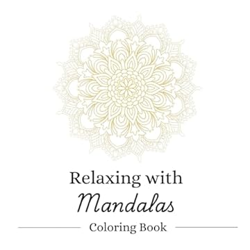 Capa do livro Relaxing with Mandalas: Coloring Book (Portuguese Edition)