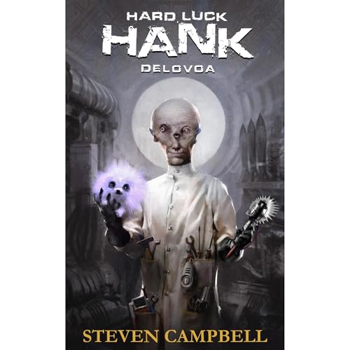 Hard Luck Hank: Delovoa by Steven Campbell episode artwork