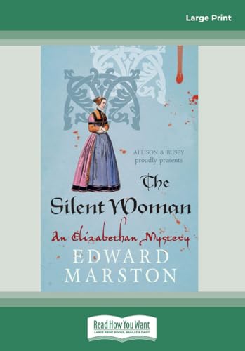 The Silent Woman: An Elizabethan Mystery