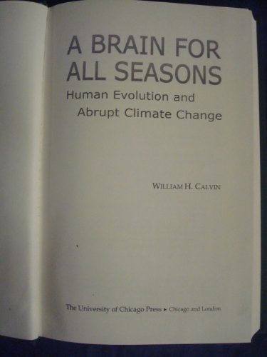 A Brain for All Seasons: Human Evolution and Abrupt Climate Change
