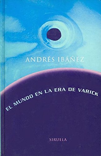 El mundo en la era de Varick: 114 (Libros del Tiempo)