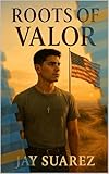  Roots of Valor (Roots, Stories and Collections) (English Edition)