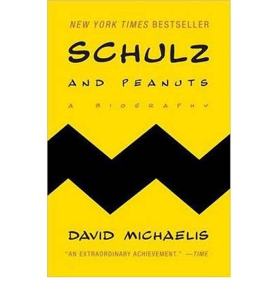Schulz and Peanuts : A Biography B0092G7F4M Book Cover