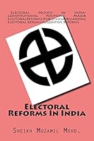 Electoral Reforms In India 1511443111 Book Cover