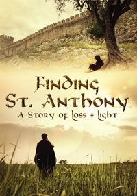 DVD FINDING SAINT ANTHONY: A STORY OF LOSS AND LIGHT DVD Book