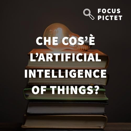 Che cos'è l'Artificial Intelligence of Things