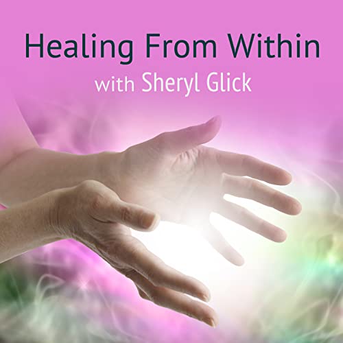 Page de couverture de Healing From Within - Sheryl Glick