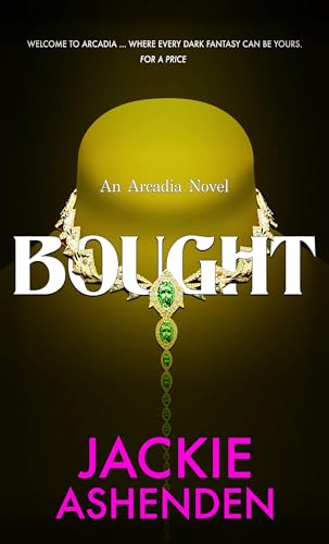 Bought: An Arcadia Novel