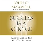 Cover of Success Is a Choice